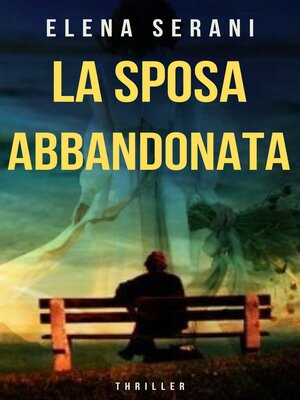 cover image of LA SPOSA ABBANDONATA